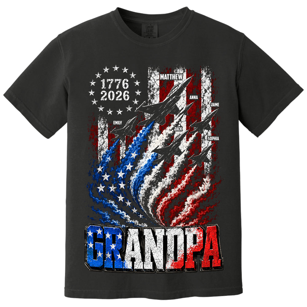 Personalized Dad Grandpa Nation Flag American 250th Anniversary Shirt, Patriotic Fighter Jets Shirt, Cool Father's Day Gift For Dad, Grandpa T1807 VH01