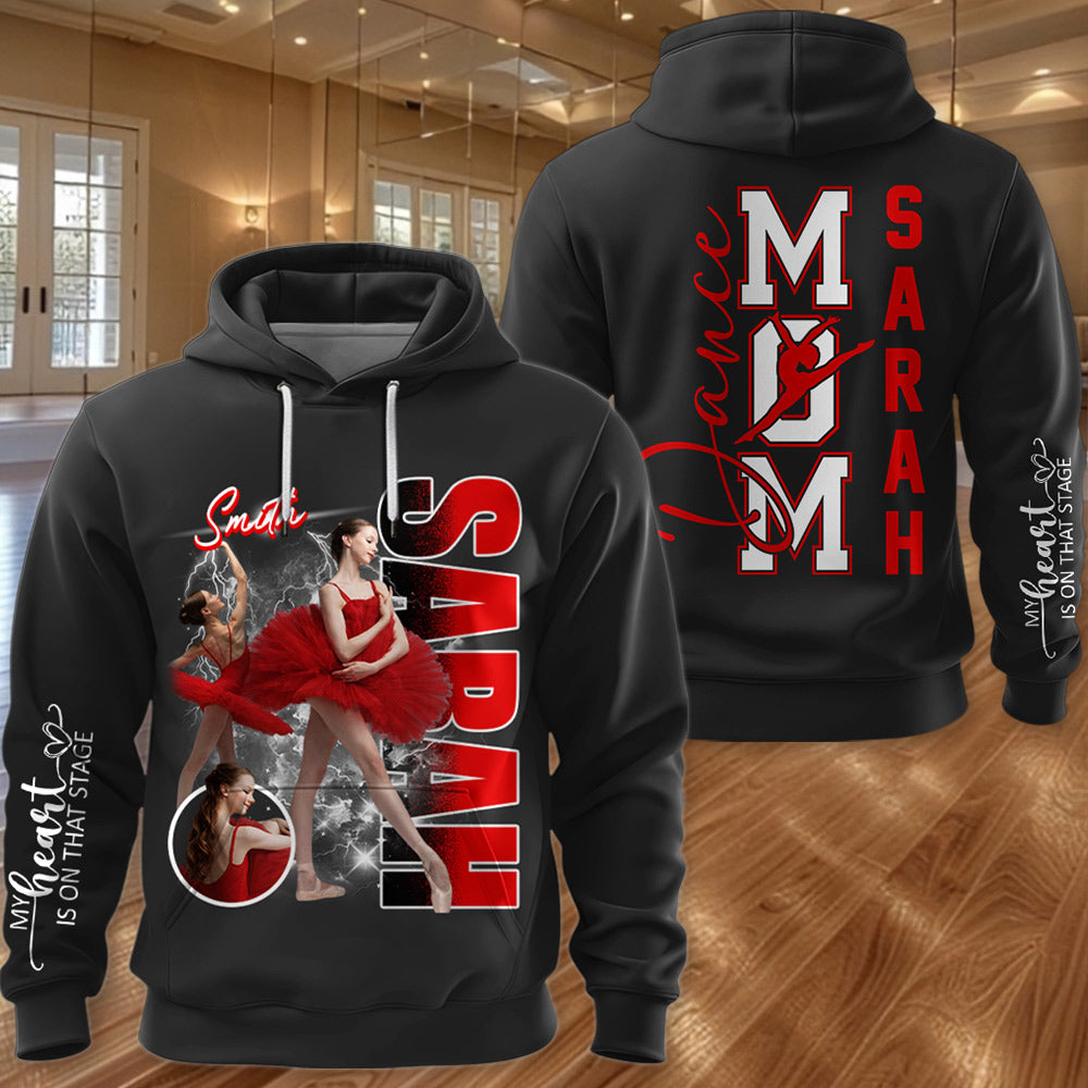 Dance Mom - My Heart Is On That Stage - Personalized Shirt Gift For Dance Lovers T1807