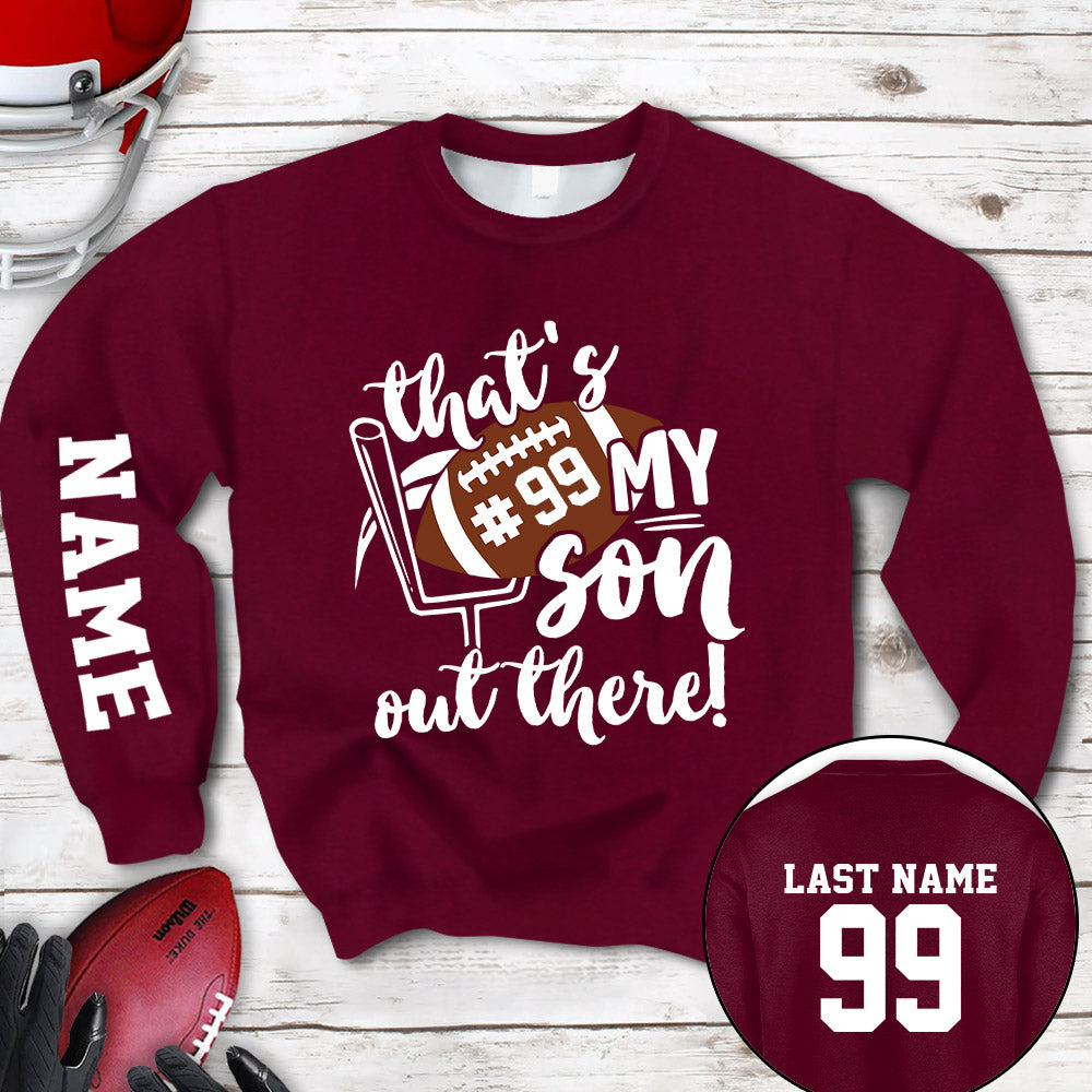 Personalized Shirt That's My Son Out There All Over Print Shirt For Football Mom Dad Football Family Game Day Shirt H2511
