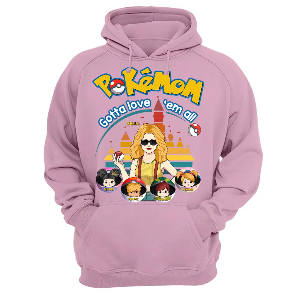 Pokemom Gotta Love Em All  - Personalized Shirt For Mom, Dad Custom Nickname With Kids Gift Na02 Hv01