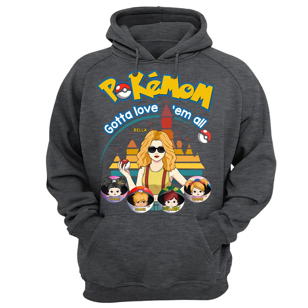 Pokemom Gotta Love Em All  - Personalized Shirt For Mom, Dad Custom Nickname With Kids Gift Na02 Hv01