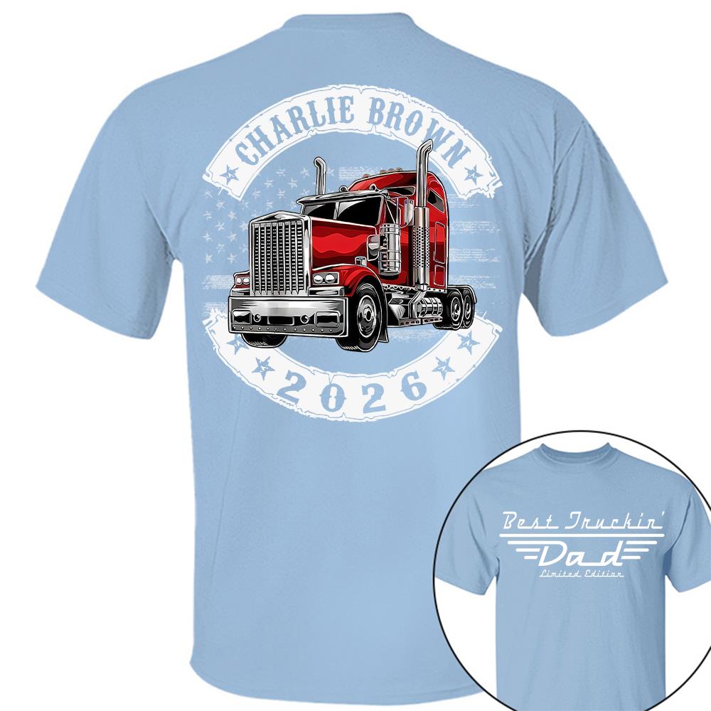 Best Truckin Dad Ever America Driver Dad Custom Shirt L0411 Hv01