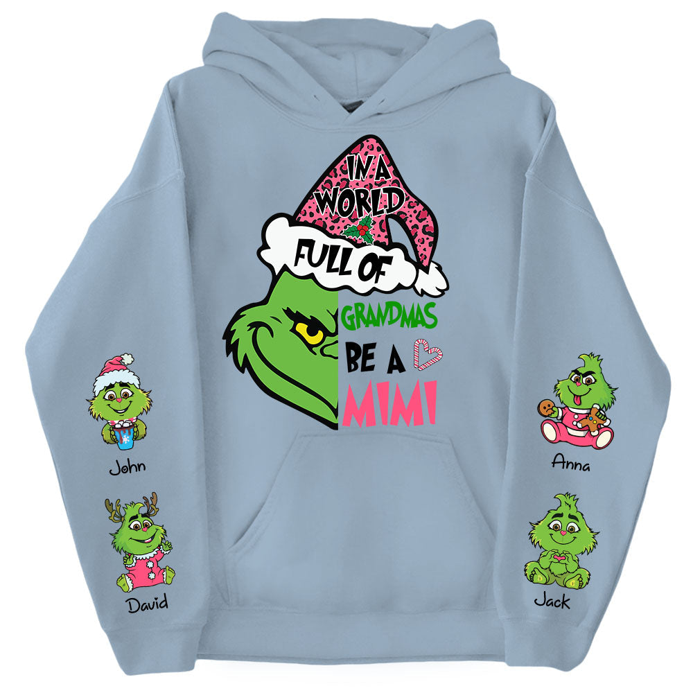 In A Full World Of Grandmas Be A Mimi - Custom Nickname Grandma Shirt With Kids Name Vr2