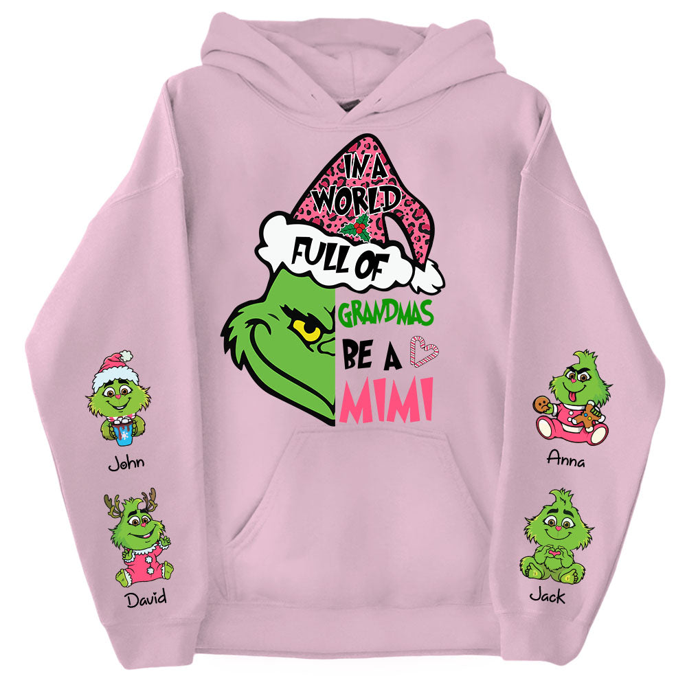 In A Full World Of Grandmas Be A Mimi - Custom Nickname Grandma Shirt With Kids Name Vr2