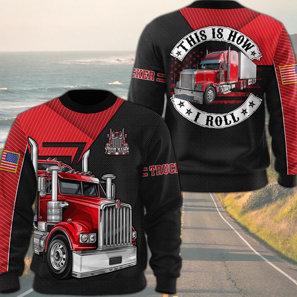 Personalized Trucker Shirt, This Is How I Roll Truck Driver All Over Print Shirt, Custom Name Truck Shirt, Trucker Gift for Men H2511 Trna KL07