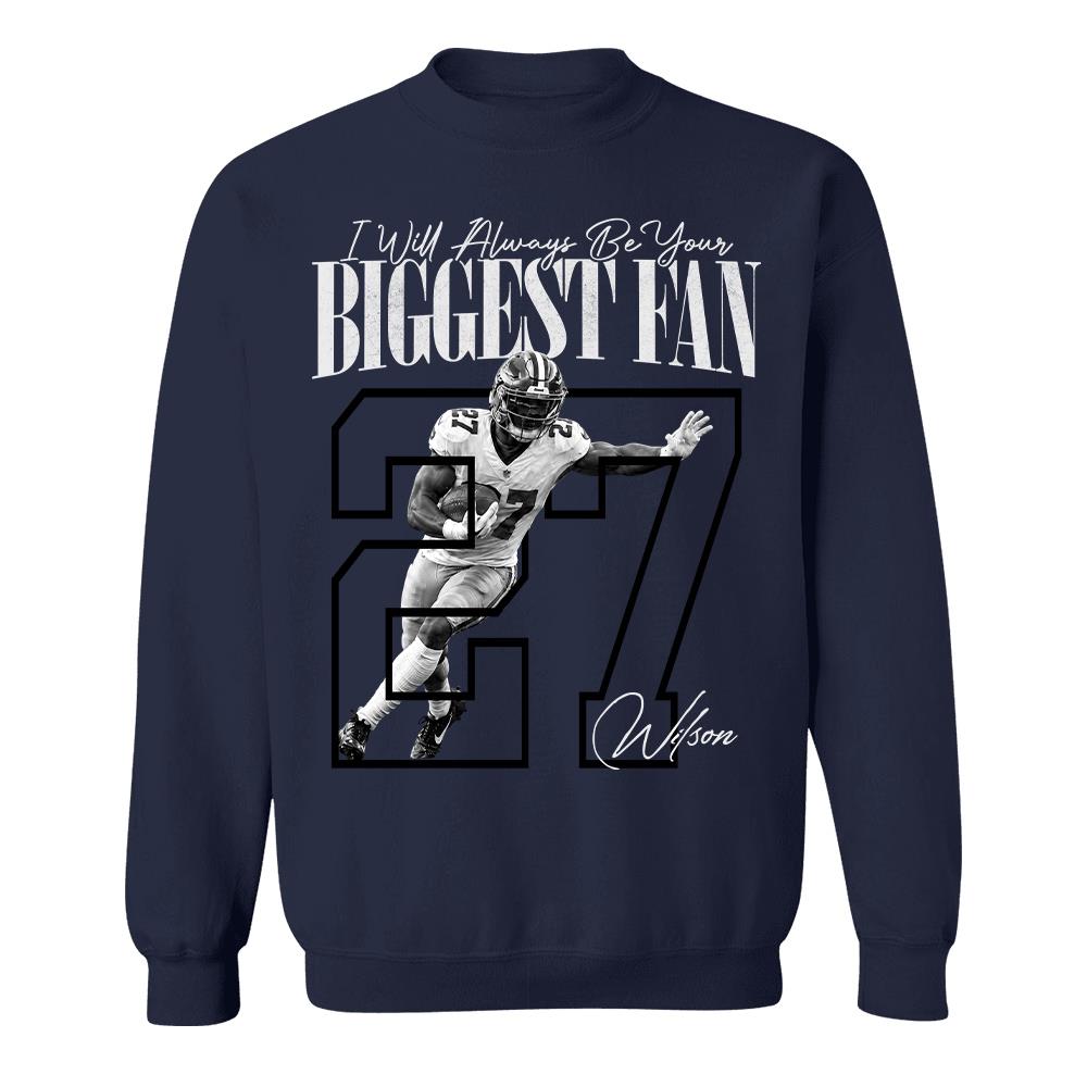 Personalized I'll Always Be Your Biggest Fan Shirt, Custom Photo Name & Number Football Player L0411 Hv01