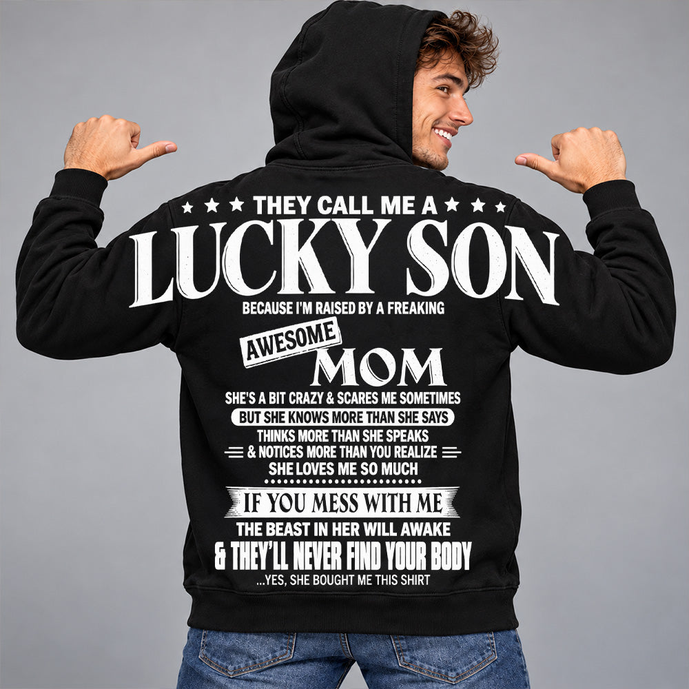 They Call Me A Lucky Son Because I Am Raised By A Freaking Awesome Mom Oversized Shoulder Print Shirt T24