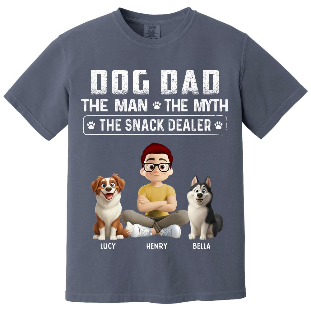 Dog Dad The Man The Myth The Snack Dealer, Personalized Shirt, Gifts For Dog Lover T1807