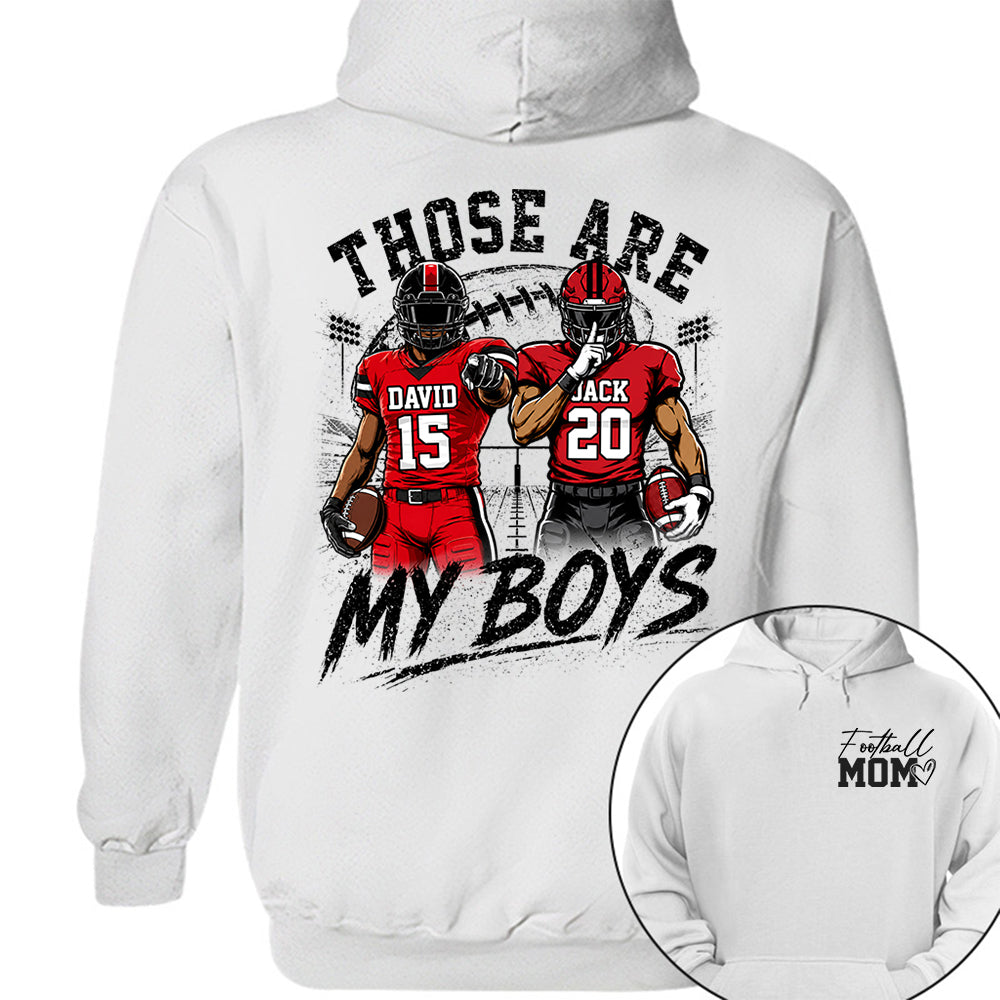 Personalized Football Mom Shirt, Custom Those Are My Boys T-Shirt, Team Name & Player Number Tee, Football Season Gift Na02