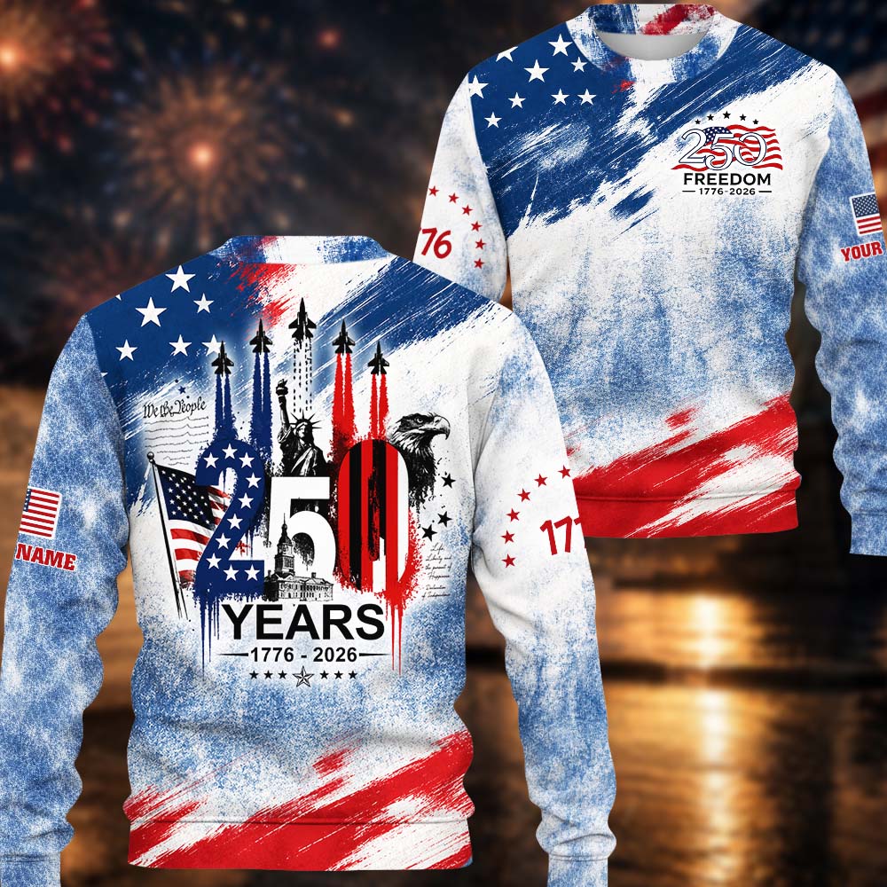 Personalized 250th Anniversary America 1776–2026 Shirt - 4th of July Independence Day Patriotic Vrs2 A2110 Pt99