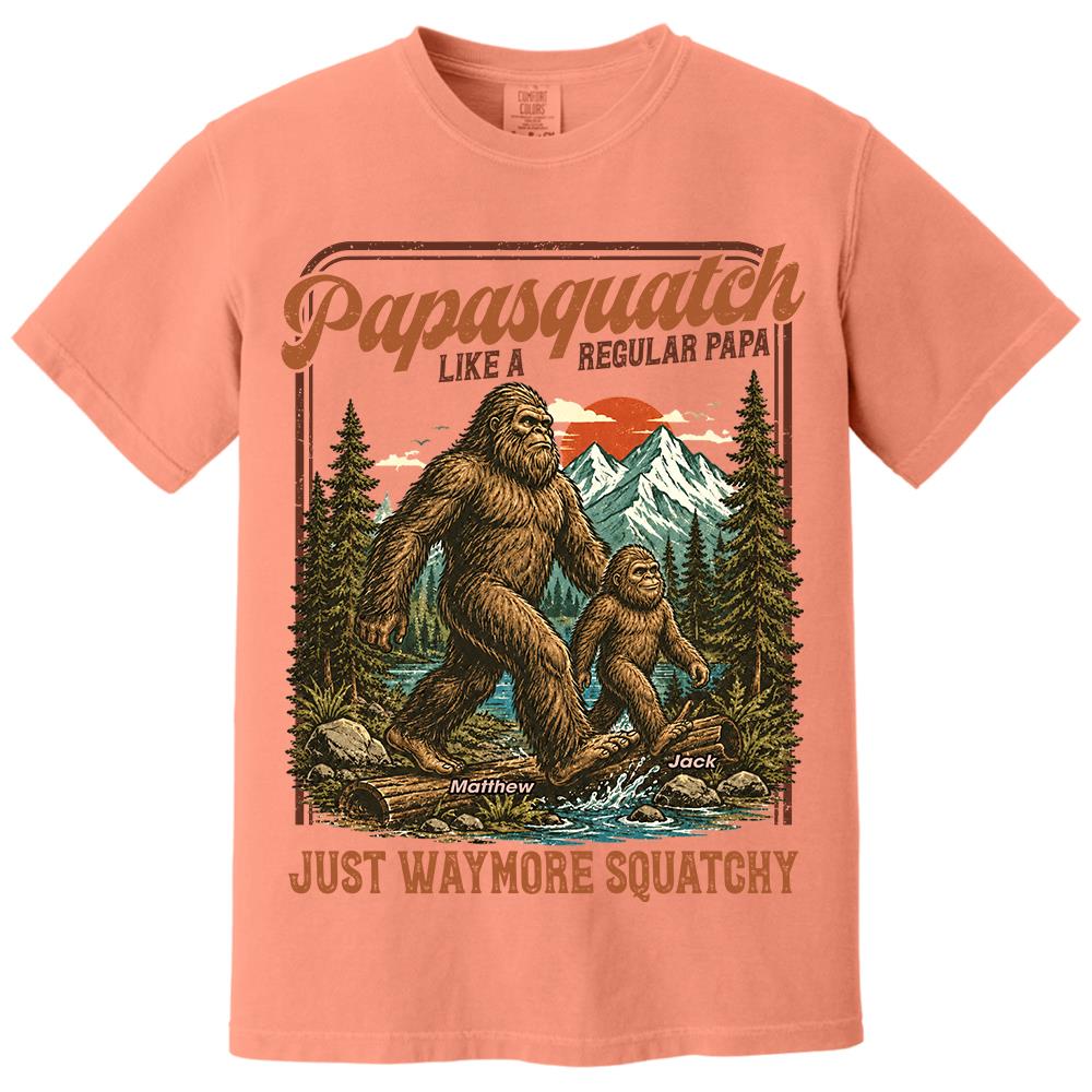 Personalized Papasquatch, Like A Grandpa, Just Way More Squatchy T-Shirt Father Day Gifts for Dad Funny Papa Tshirt Cool Daddy Bigfoot Vintage Retro Shirt for Men Hv01