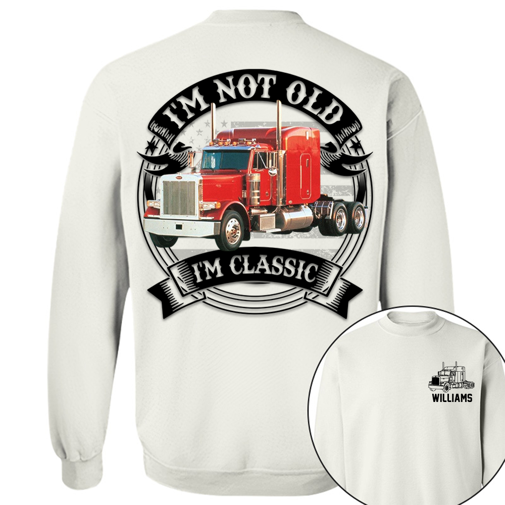 I'm Not Old I'm Classic Peterbilt 379 Graphic Personalized Car's Photo Shirt