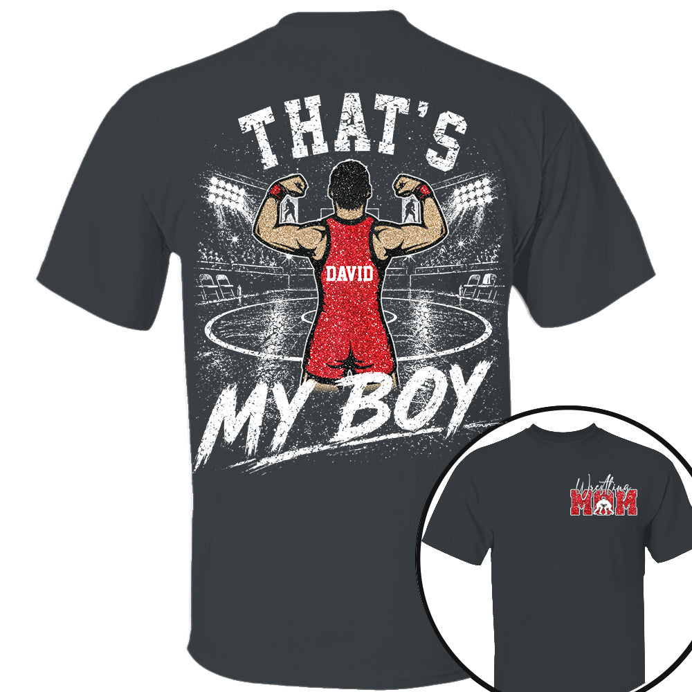 Personalized Wrestling Mom Shirt, Custom That's My Boys T-Shirt, Team Name & Player Number Tee, Wrestling Season Gift NA02 Nh00