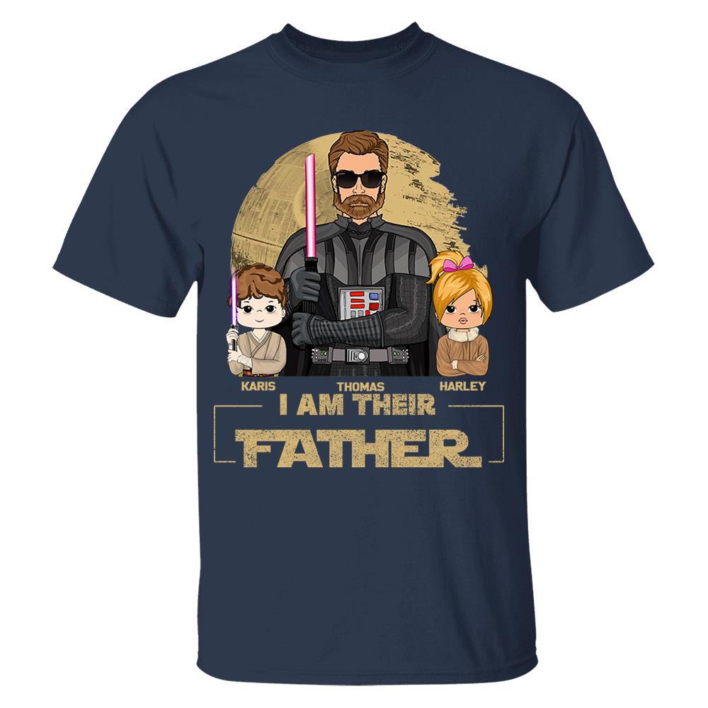 I Am Their Father Custom Shirt For Dad, Father Day Gifts for Dad Funny Dad Tshirt Cool Daddy Nh00