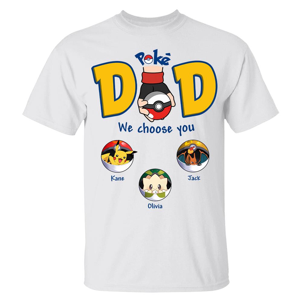 PokeDad Best Poke Dad Ever, Personalized PokéDad Shirt With Kids Name, Gifts For Dad, Gifts For Father's Day MI209 Hv01