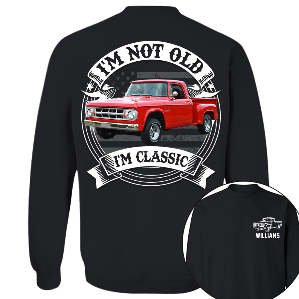 I'm Not Old I'm Classic Dodge D Graphic Personalized Car's Photo Quarter Shirt