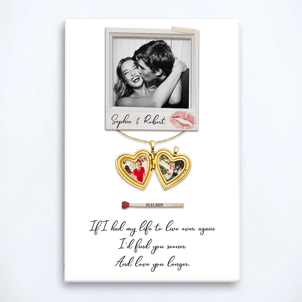 I’d Find You Sooner And Love You Longer - Custom Couples Photo & Childhood Photos - Personalized Photo Poster Li29