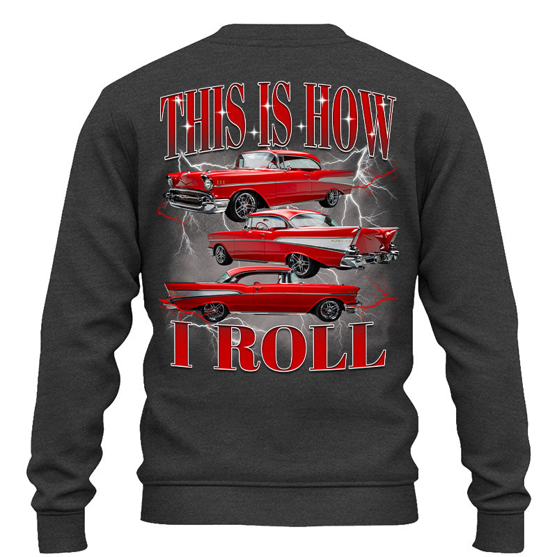 This Is How I Roll - Custom Car Photo Vintage T-Shirts - Gift For Car Lovers A2110 Pt99