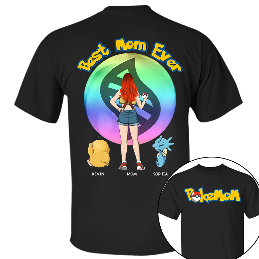 Pokemom-Best Mom Ever-Personalized Shirt For Mom, Dad Custom Nickname With Kids Gift Na02 VH01