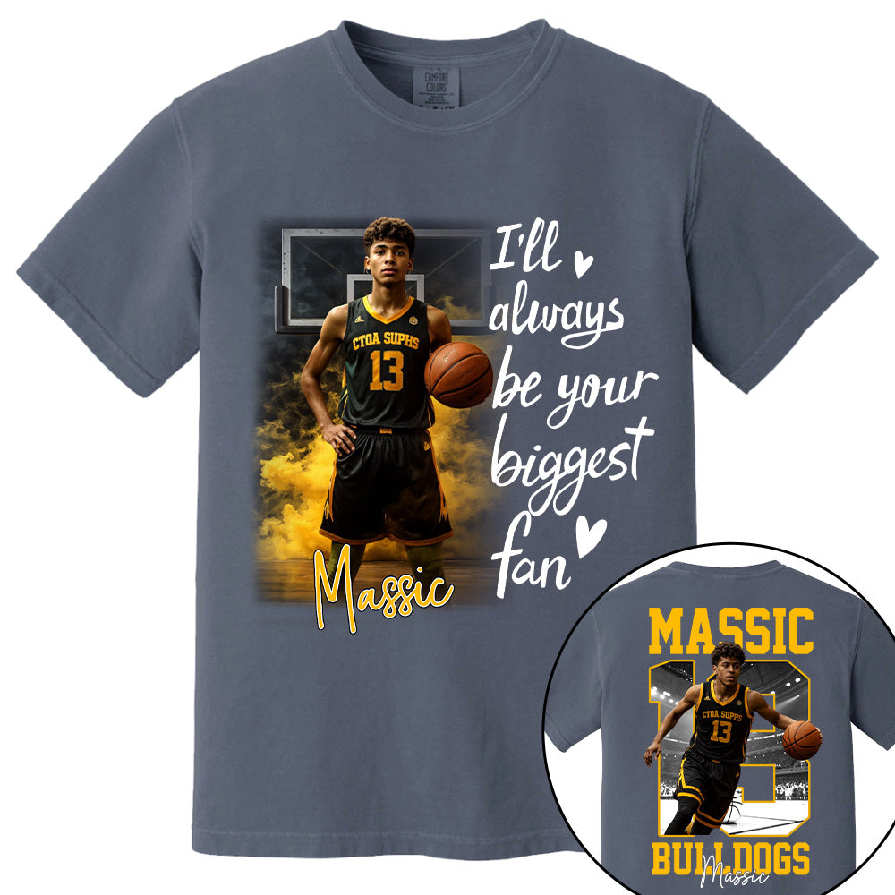 I'll Be Your Biggest Fan Personalize Basketball Shirt Gift For Basketball Mom Grandma Sport Family T1807