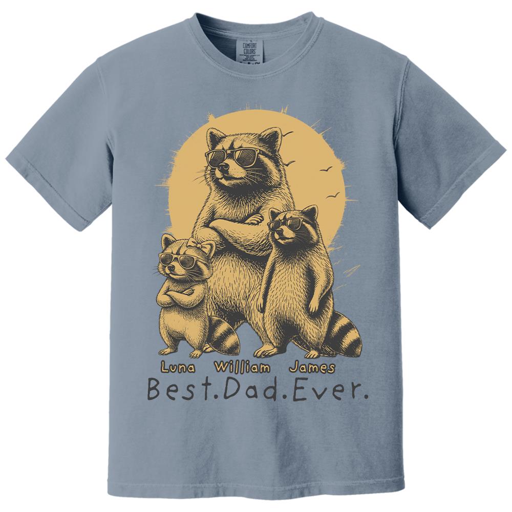 Best Dad Ever Dad Raccoon, Personalized T-Shirt Father Day, Gifts for Dad Husband, Funny Papa Tshirt Cool Daddy Raccoon Tee MI209 Hv01