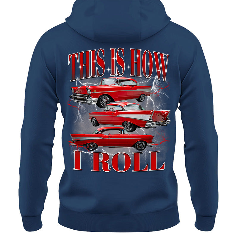This Is How I Roll - Custom Car Photo Vintage T-Shirts - Gift For Car Lovers A2110 Pt99