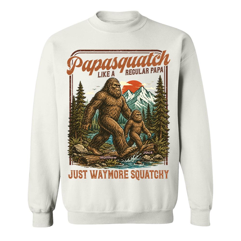Personalized Papasquatch, Like A Grandpa, Just Way More Squatchy T-Shirt Father Day Gifts for Dad Funny Papa Tshirt Cool Daddy Bigfoot Vintage Retro Shirt for Men Hv01