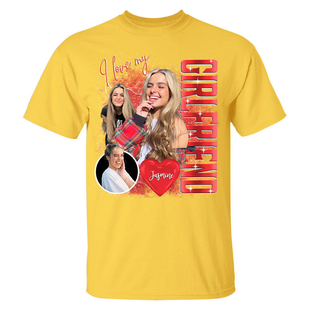 Custom I Love My Girlfriend Shirt, Customize Photo Bootleg Idea Tee Na02