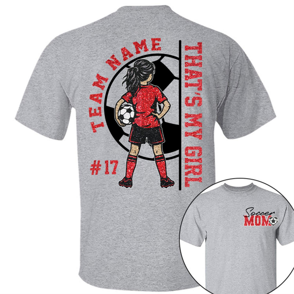 Personalized That’s My Girl Soccer Shirt, Custom Player Name & Number T-Shirt, Soccer Mom Gift Na02 Hv01 DH09