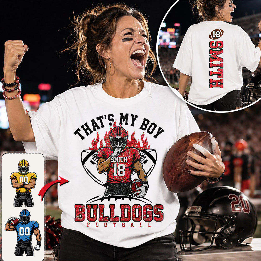 That's My Boy Personalized Football Mom Shirt Custom Team Name & Player Number Shirt Vr2 Na02 T24