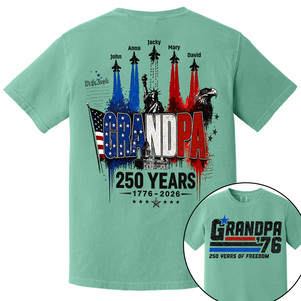 Personalized Dad Grandpa Nation Flag American 250th Anniversary Shirt - Semiquincentennial 1776-2026 Shirt - Cool Father's Day Gift For Dad, Grandpa T1807 VH01