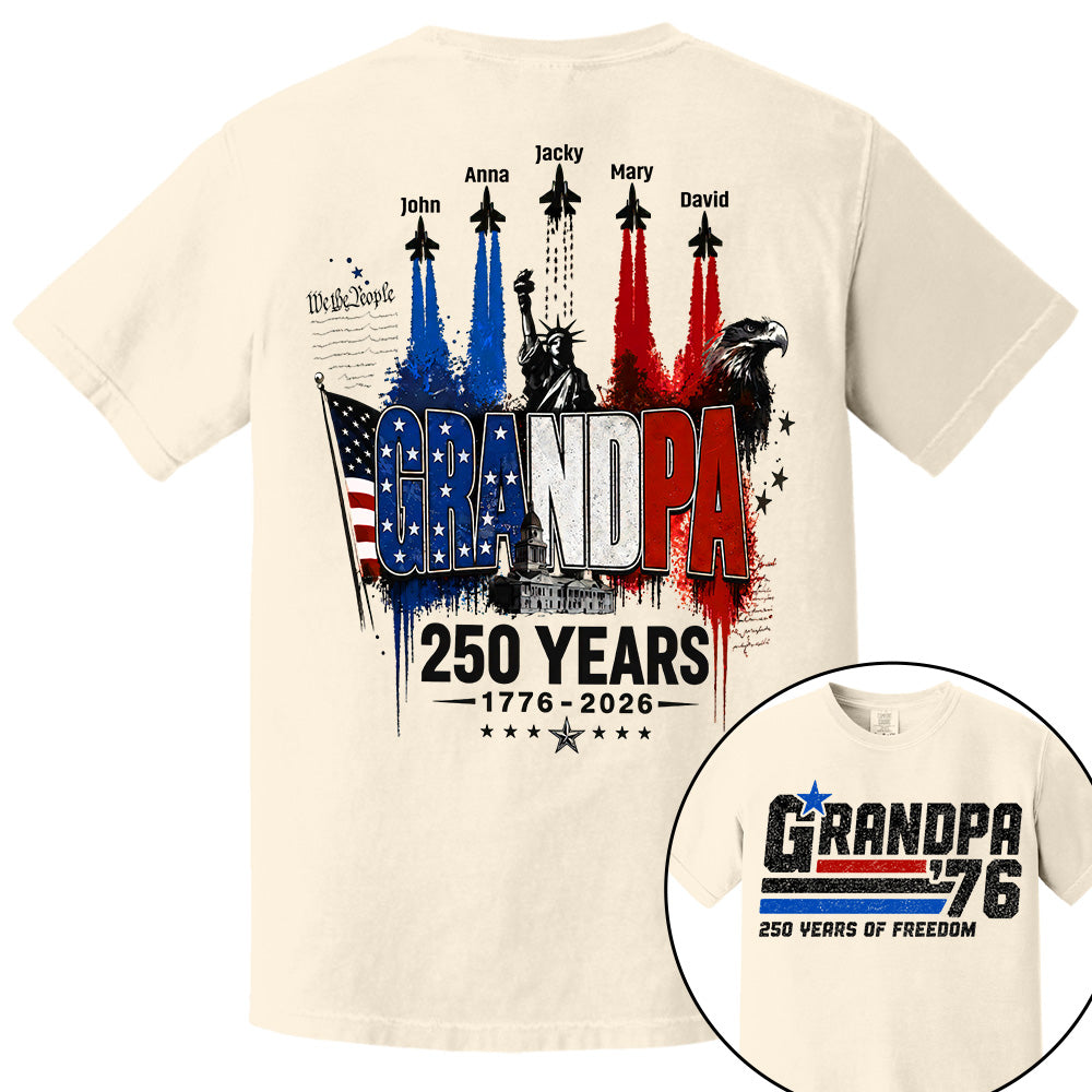 Personalized Dad Grandpa Nation Flag American 250th Anniversary Shirt - Semiquincentennial 1776-2026 Shirt - Cool Father's Day Gift For Dad, Grandpa T1807 VH01