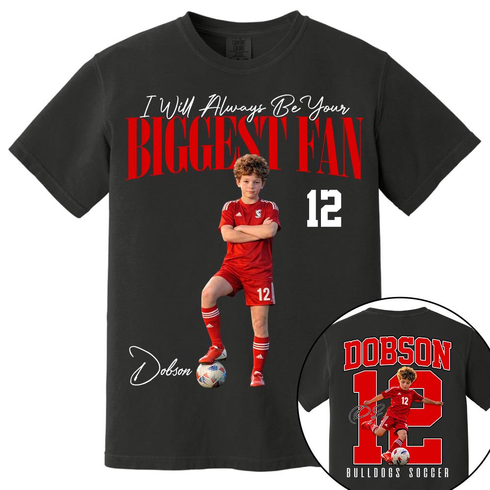 Personalized Soccer Mom Shirt – I'll Always Be Your Biggest Fan Shirt - Custom Photo Soccer Player Gift For Soccer Lovers T1807