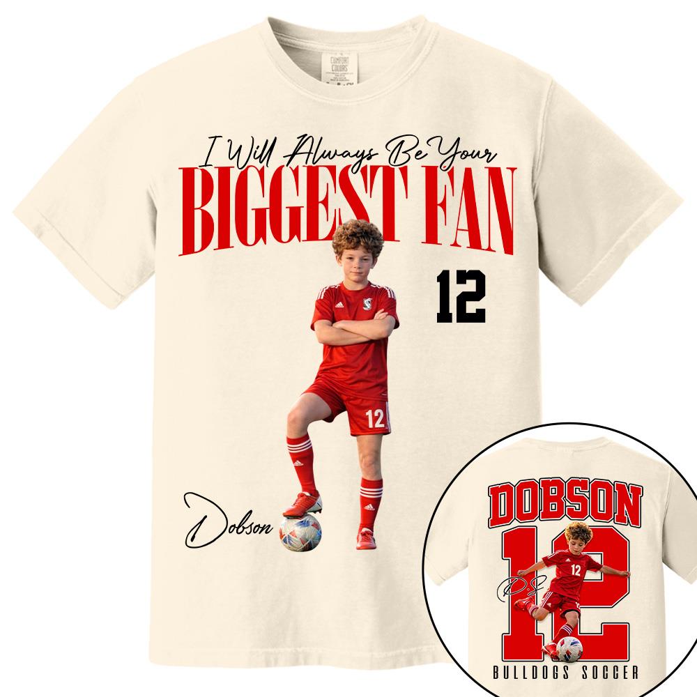 Personalized Soccer Mom Shirt – I'll Always Be Your Biggest Fan Shirt - Custom Photo Soccer Player Gift For Soccer Lovers T1807