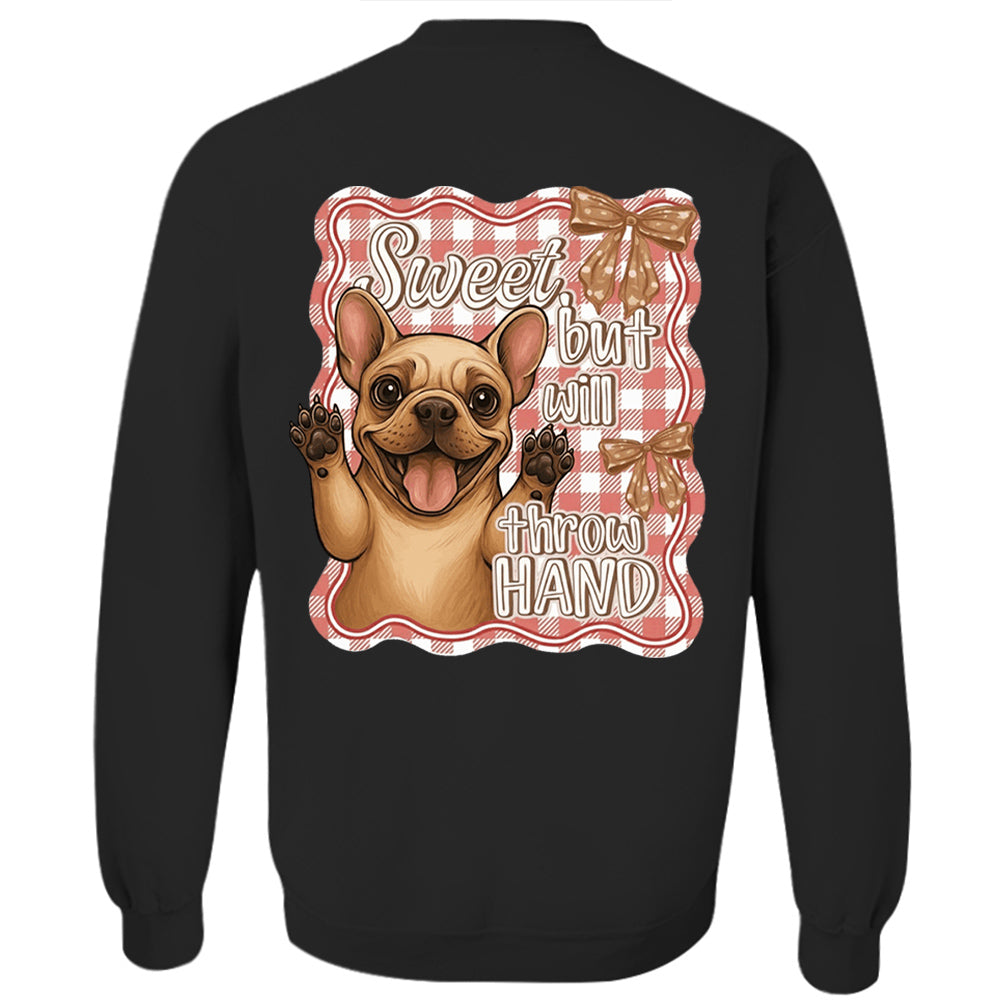 Personalized Sweet, but will throw HAND Cute Shirt For Dog Lovers Li29
