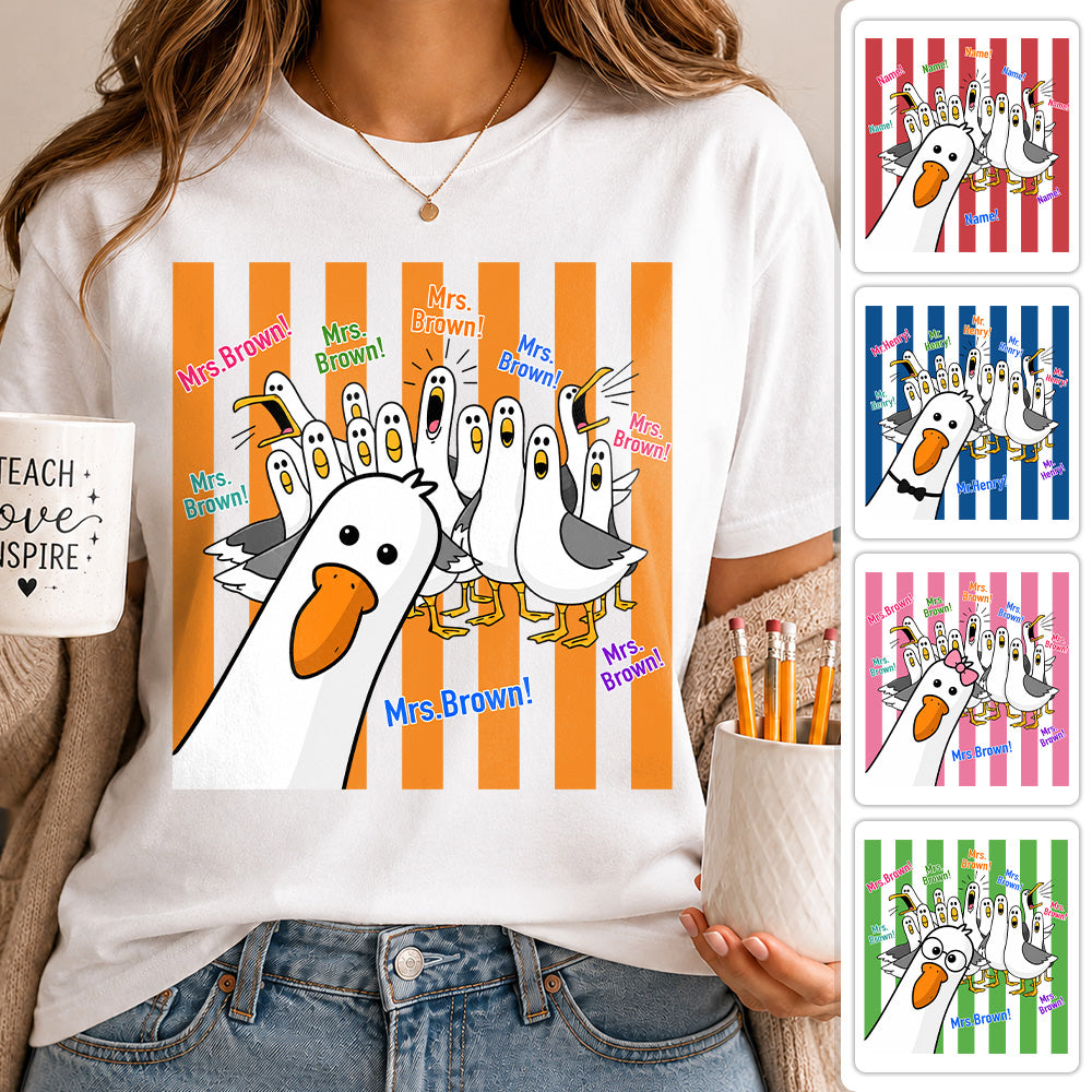 Custom Funny Seagulls Teacher Name Shirt, Teacher Appreciation Gift L0411 Hv01