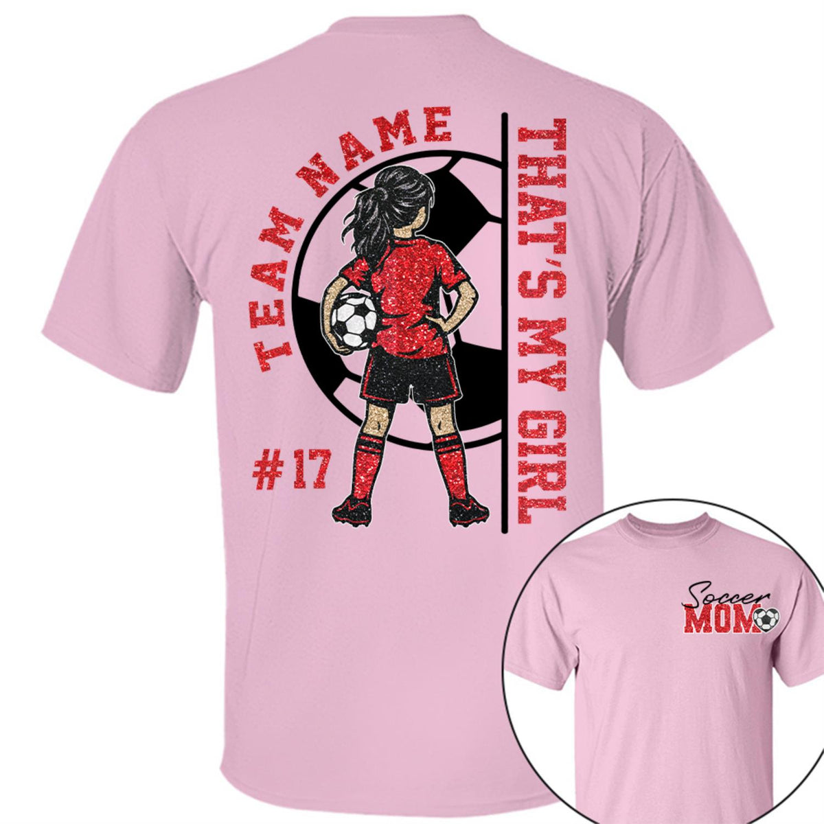 Personalized That’s My Girl Soccer Shirt, Custom Player Name & Number T-Shirt, Soccer Mom Gift Na02 Hv01 DH09