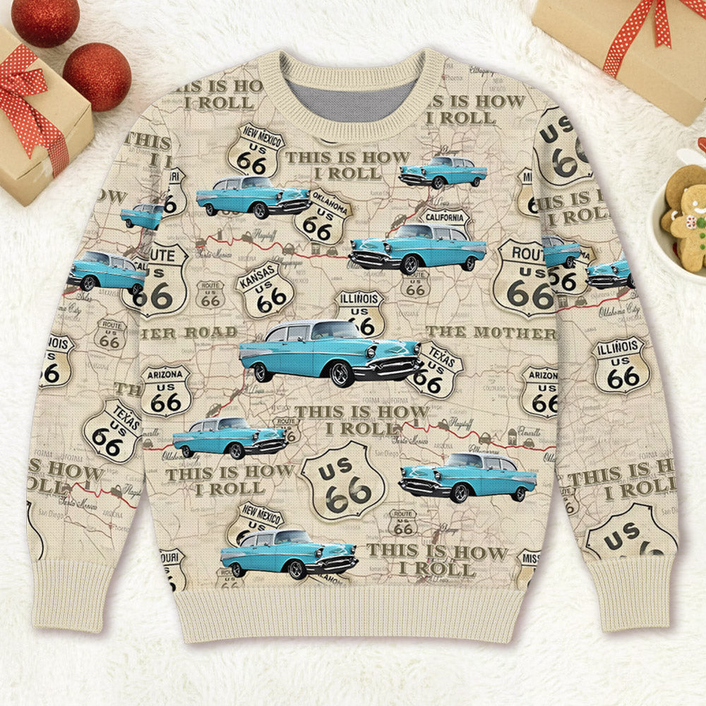 This Is How I Roll - Custom Vehicle Photo Upload Car Route 66 Ugly Sweater A2110