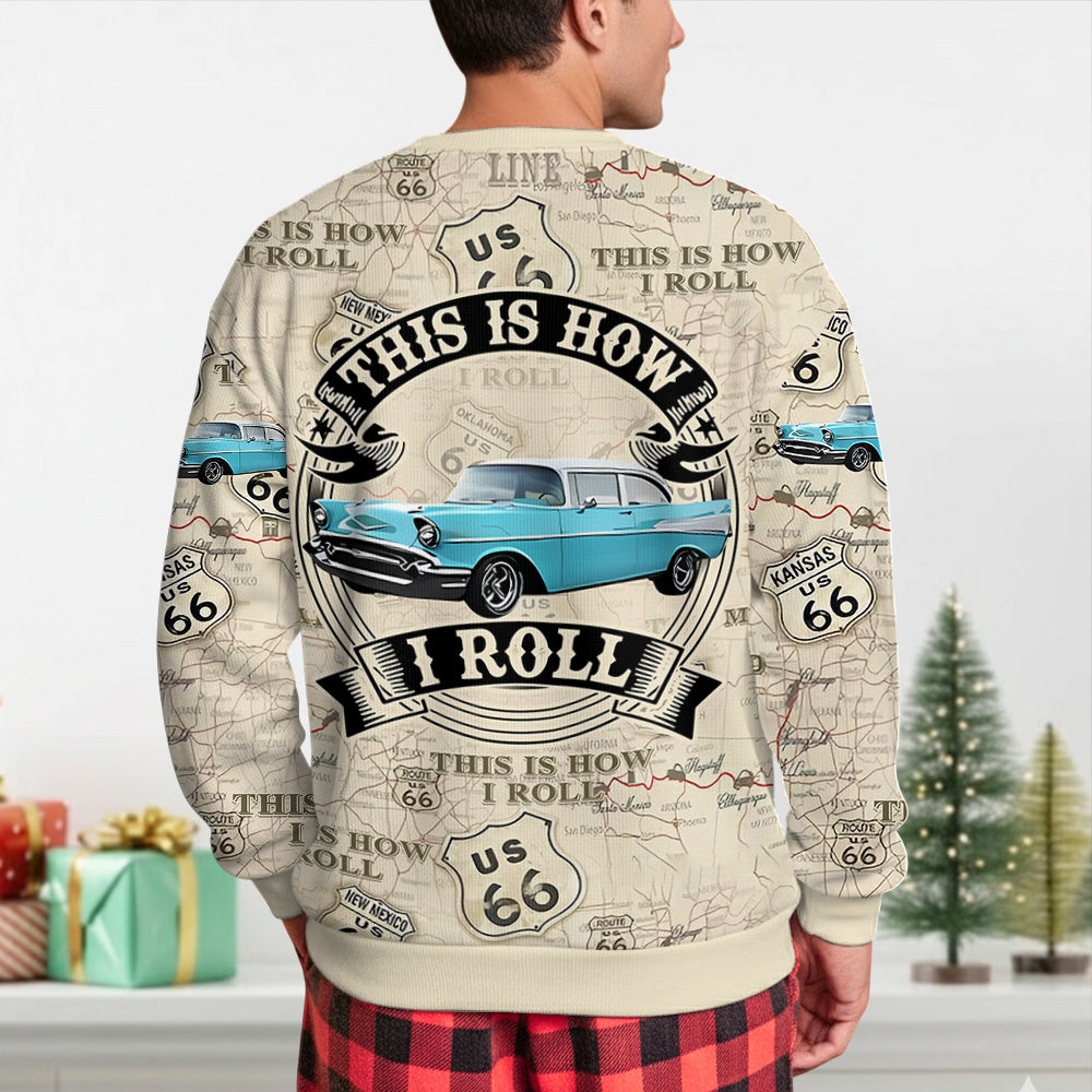 This Is How I Roll - Custom Vehicle Photo Upload Car Route 66 Ugly Sweater A2110