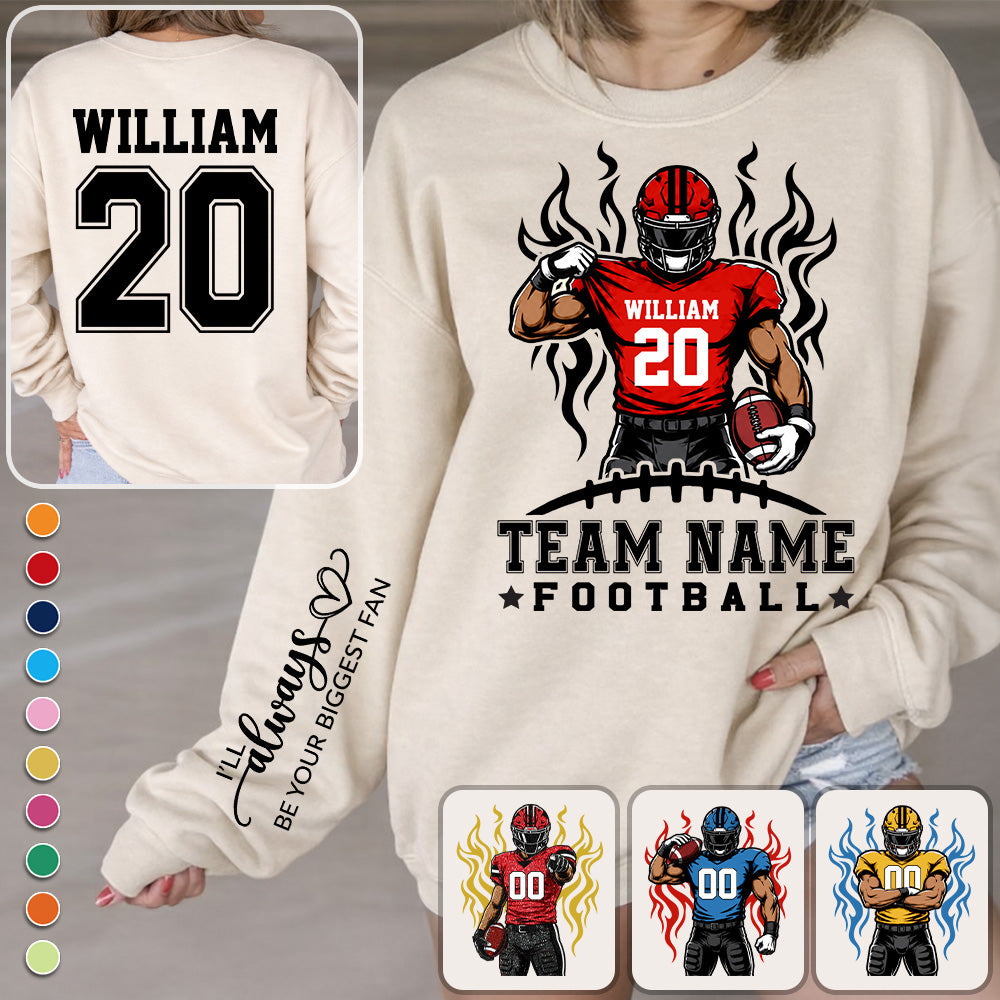 Personalized American Football Team Shirt - I'll Always Be Your Biggest Fan - Custom Shirt For Football Family T1807 Hv01