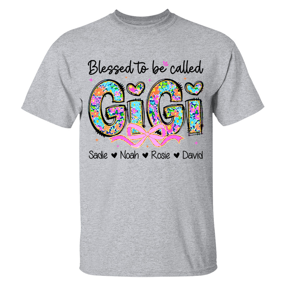 Personlized Blessed To Be Called Grandma Shirt, Custom Nickname and Kid T1807 NV01