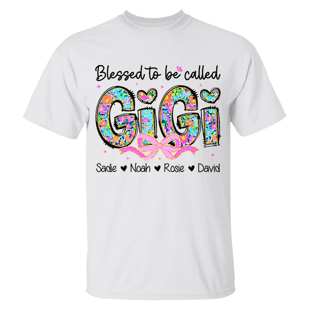 Personlized Blessed To Be Called Grandma Shirt, Custom Nickname and Kid T1807 NV01
