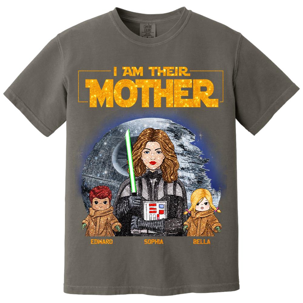 I Am Their Mother Custom Personalized Glitter Style Shirt For Mom - Mother's Day Gift Hv01