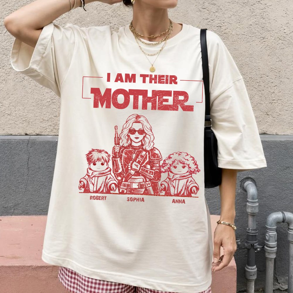 I Am Their Mother Custom Vintage Style Shirt For Mom - Mother's Day Gift (Mom/Dad Version) Nh00