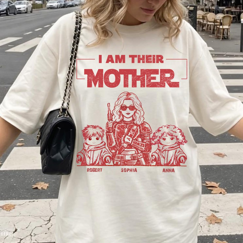 I Am Their Mother Custom Vintage Style Shirt For Mom - Mother's Day Gift (Mom/Dad Version) Nh00