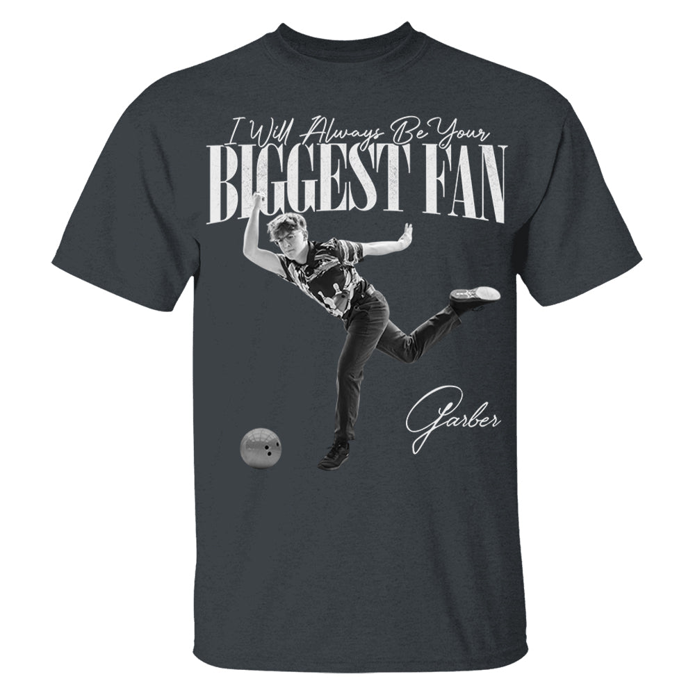 I'll Always Be Your Biggest Fan - Washed Tee Retro Bootleg Shirt For Bowler A2110