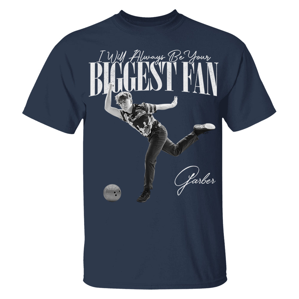 I'll Always Be Your Biggest Fan - Washed Tee Retro Bootleg Shirt For Bowler A2110