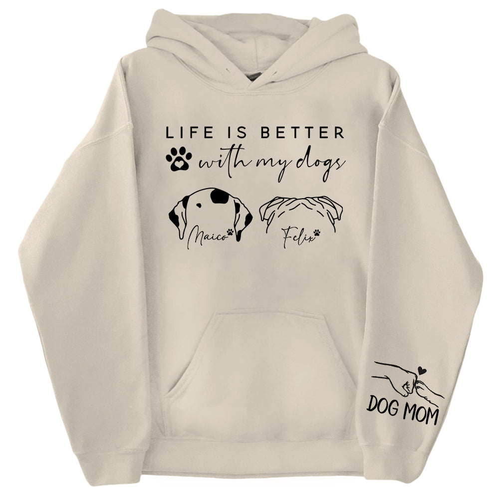 Life Is Better With My Dogs, Personalized Dog Mom Shirt, Gift For Dog Lover T1807 Li29