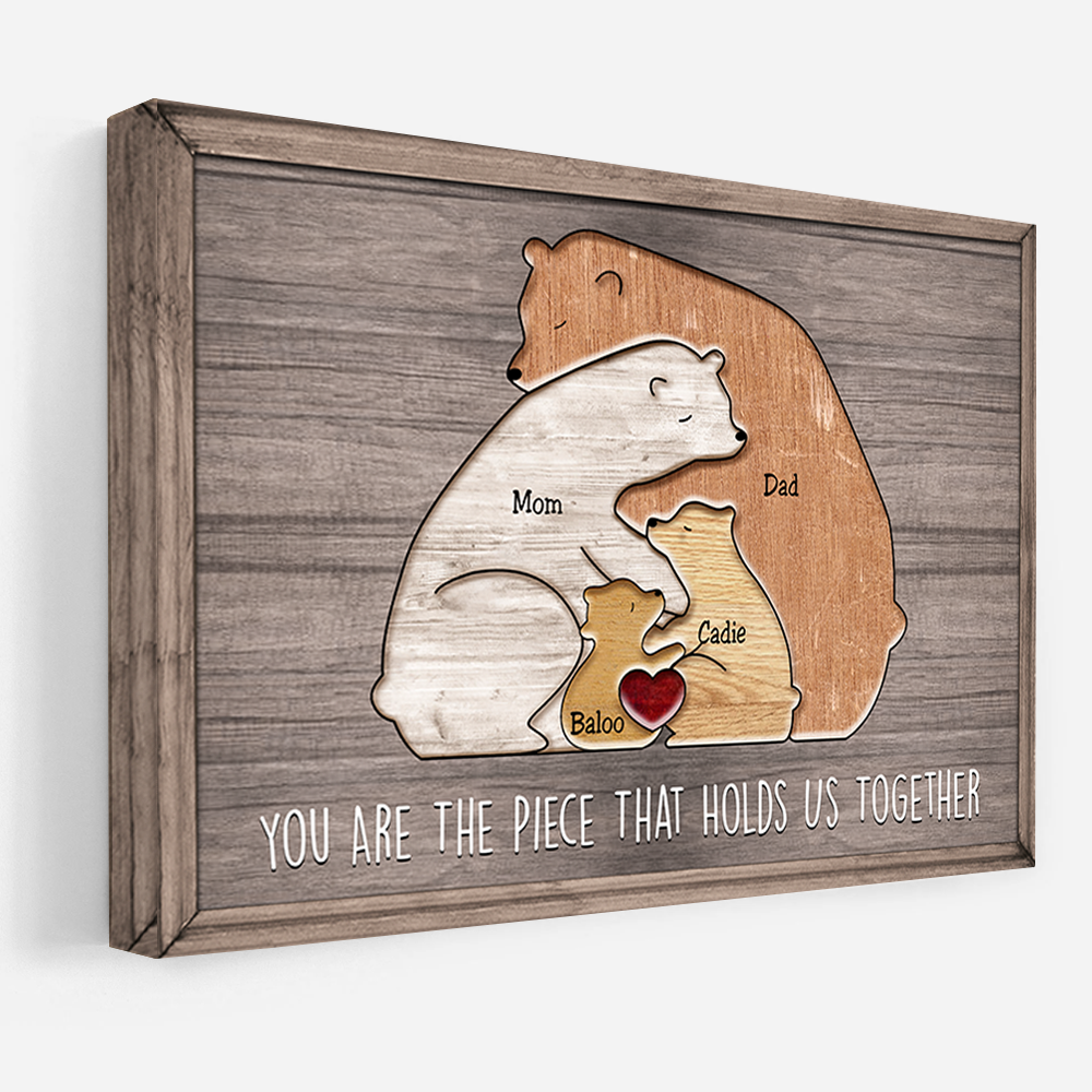 Puzzle Canvas Mom You Are The Piece That Holds Us Together Bears Family Personalized Canvas Gift For Mother - Mother's Day Gift For Her