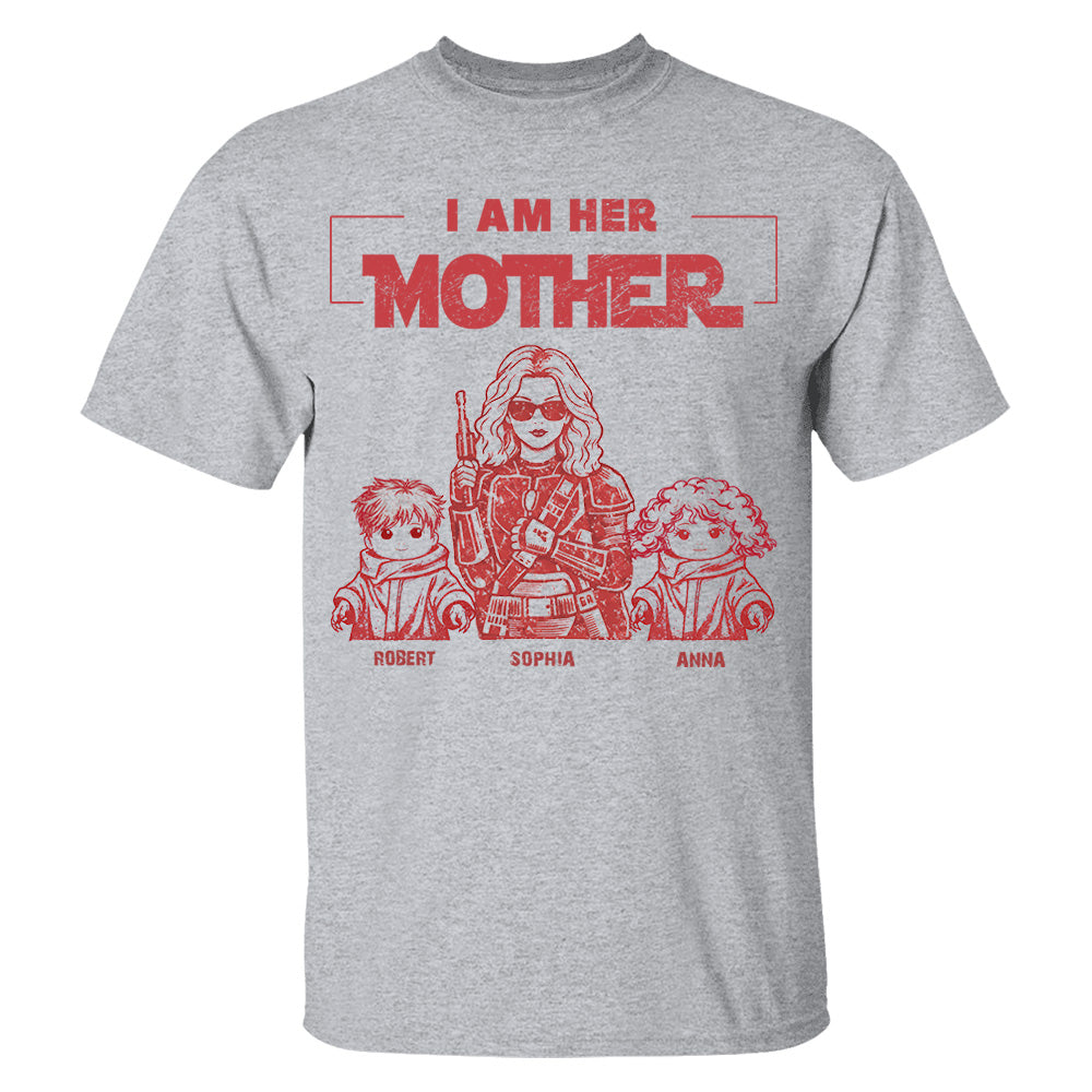 I Am Their Mother Custom Vintage Style Shirt For Mom - Mother's Day Gift (Mom/Dad Version) Nh00